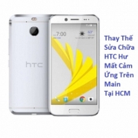 Thay Thế Sửa Chữa HTC 10 Evo Hư Mất Cảm Ứng Trên Main Tại HCM